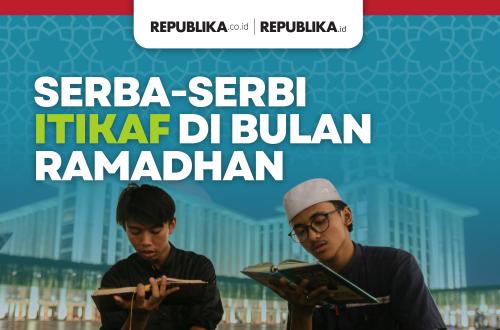 Mengenal Itikaf: Menyepi di Masjid Saat Ramadhan